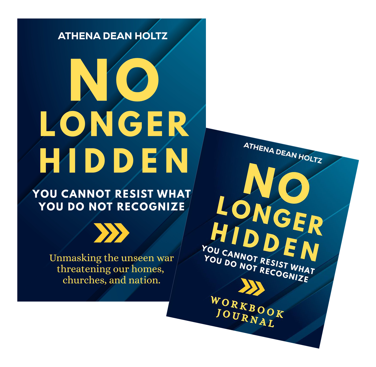 No-Longer-Hidden-with-workbook No Longer Hidden - You Cannot Resist what you do not recognize - unmasking the unseen war threatening our homes, churches, and nation. Book and workbook by Athena Dean Holtz
